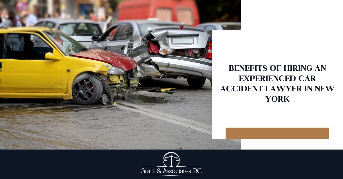 Benefits of Hiring an Experienced Car Accident Lawyer in New York